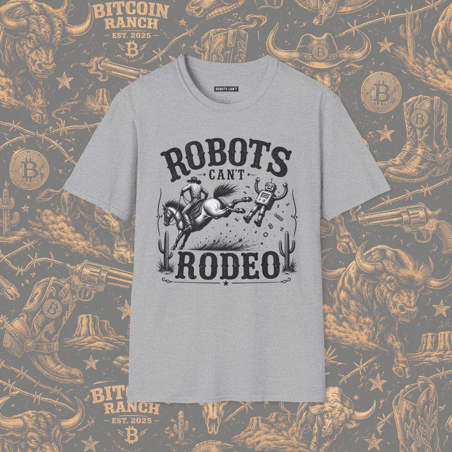 Robots Can't Rodeo T-Shirt — Western Ranch Graphic Tee