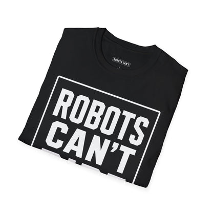 Robots Can't Ride T-Shirt — Funny Tech Humor Tee