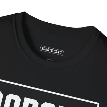 Robots Can't Ride T-Shirt — Funny Tech Humor Tee