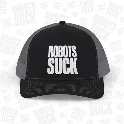 Robots Suck Trucker Cap – Bold Embroidered Snapback Hat