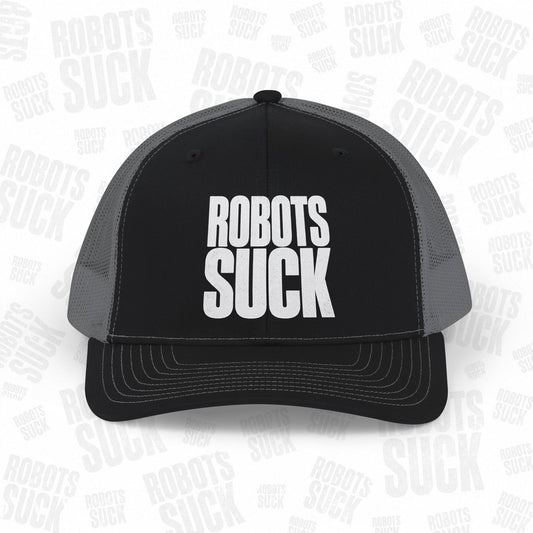 Robots Suck Trucker Cap – Bold Embroidered Snapback Hat