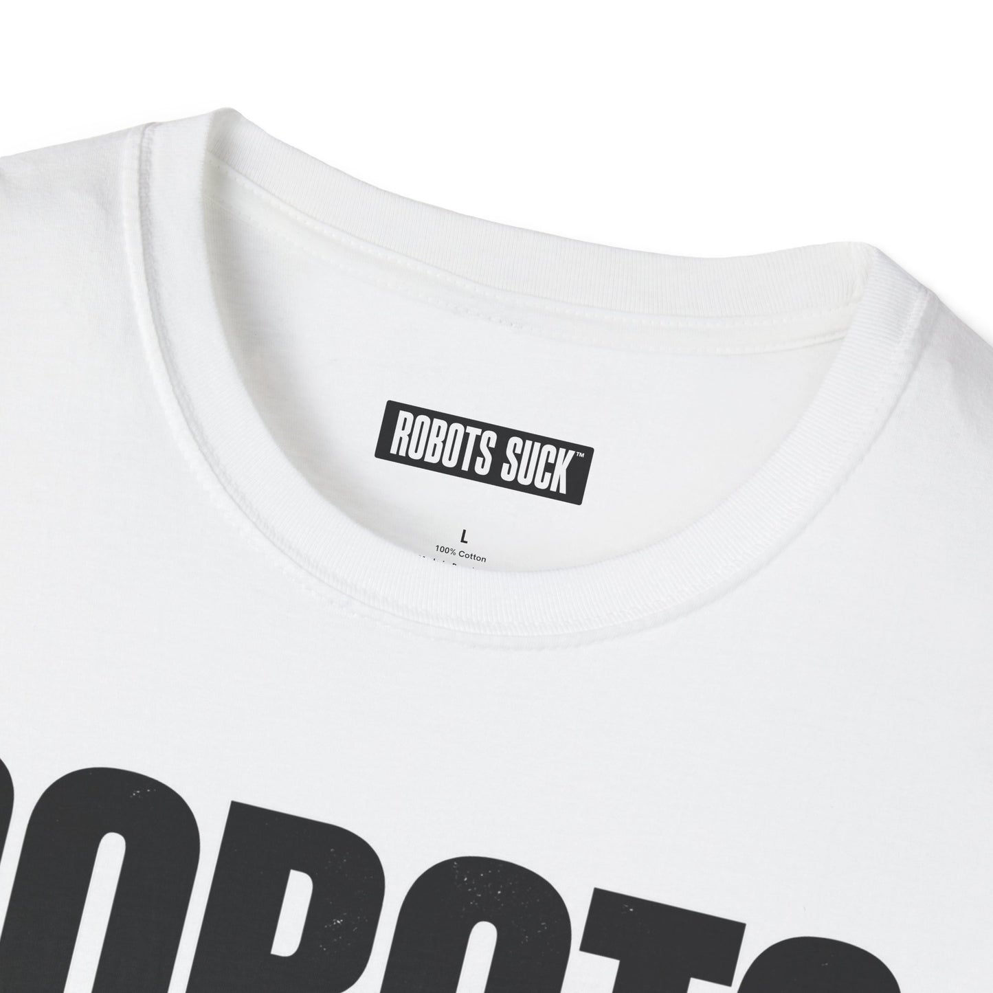 Robots Suck T-Shirt — Bold Anti-Tech Graphic Tee