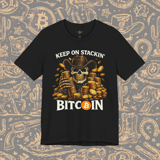 Keep On Stackin' Bitcoin T-Shirt — Crypto Skull & Gold Coin Tee