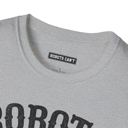 Robots Can't Rodeo T-Shirt — Western Ranch Graphic Tee